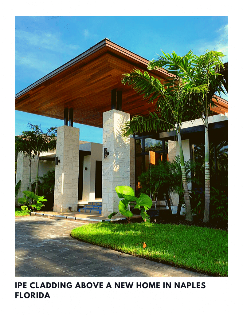 Ipe Cladding for home in Naples Florida