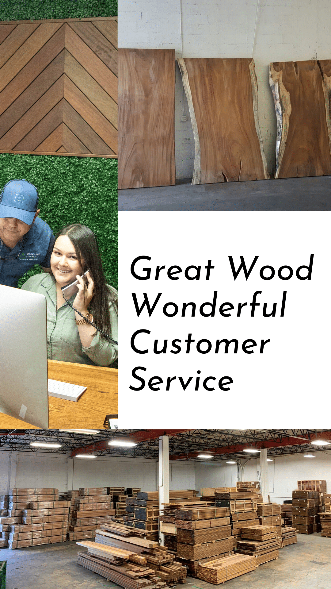Great Wood Wonderful Customer Service